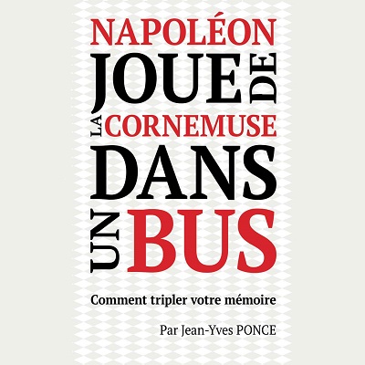 Couverture du livre Napoléon joue de la cornemuse dans un bus - Jean-Yves Ponce